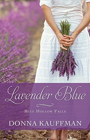 Kauffman, Donna. Lavender Blue. Gale, a Cengage Company, 2019.