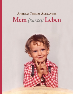 Tippner, Gotthold. Mein (kurzes) Leben. Books on Demand, 2023.