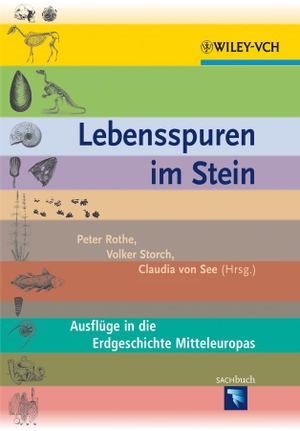Rothe, Peter / Volker Storch et al (Hrsg.). Lebensspuren im Stein - Ausflüge in die Erdgeschichte Mitteleuropas. Wiley-VCH GmbH, 2013.