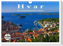 Hvar - Die Sonneninsel Kroatiens (Wandkalender 2024 DIN A4 quer), CALVENDO Monatskalender