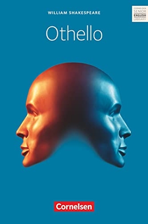 Shakespeare, William. Ab 11. Schuljahr - Othello - Textband mit Annotationen. Cornelsen Verlag GmbH, 2018.