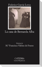 La Casa De Bernada Alba