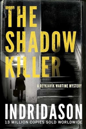 Indridason, Arnaldur. The Shadow Killer. Vintage Publishing, 2018.