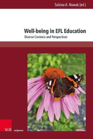 Nowak, Sabina A. (Hrsg.). Well-being in EFL Education - Diverse Contexts and Perspectives. V & R Unipress GmbH, 2026.