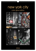 New York City - Color Glow Edition (Wandkalender 2024 DIN A3 hoch), CALVENDO Monatskalender