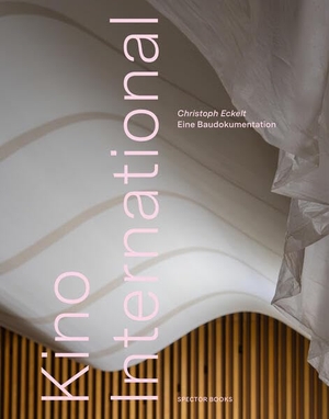 Kil, Wolfgang / Alexander Osang. Kino International - Eine Baudokumentation. Spector Books, 2026.