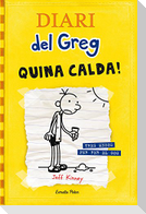 Diari del Greg. Quina calda! : tres mesos per fer el gos