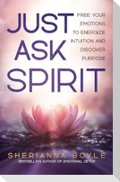 Just Ask Spirit