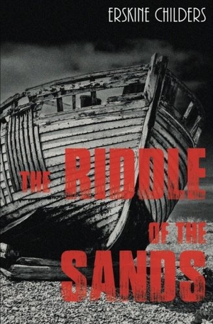 Childers, Erskine. The Riddle of the Sands. Touchladybirdlucky Studios, 2016.