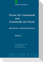 Poesie der Grammatik und Grammatik der Poesie