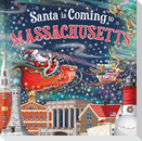 Santa Is Coming to Massachusetts