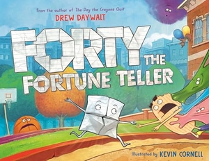 Daywalt, Drew. Forty the Fortune Teller. Penguin Young Readers Group, 2026.