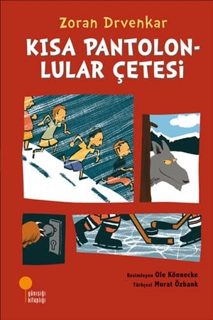 Drvenkar, Zoran. Kisa Pantolonlular Cetesi. Günisigi Kitapligi, 2022.