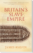 Britain's Slave Empire