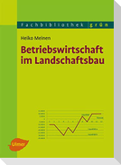 Betriebswirtschaft im Landschaftsbau