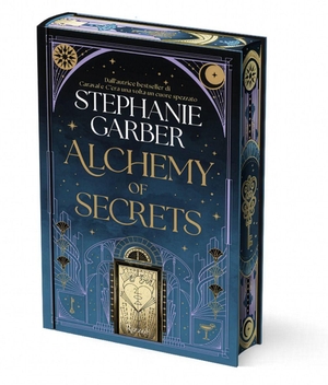 Garber, Stephanie. Alchemy of secrets. Rizzoli, 2026.