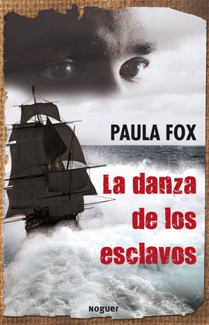 Fox, Paula. La danza de los esclavos. Noguer Ediciones, 2012.