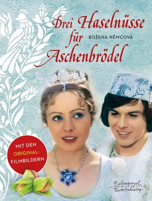 Nemcova, Bozena. Drei Haselnüsse für Aschenbrödel. Eulenspiegel Verlag, 2006.
