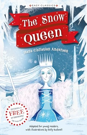 Barder, Gemma. Christmas Classics: The Snow Queen (Easy Classics). Sweet Cherry Publishing, 2024.