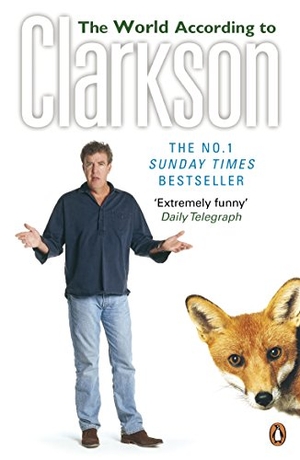 Clarkson, Jeremy. The World According to Clarkson - The World According to Clarkson Volume 1. Penguin Books Ltd, 2005.