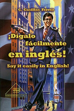 Castillas. Digalo Facilmente En Ingles. Berbera Editores, 2014.