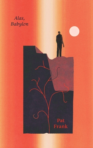 Frank, Pat. Alas, Babylon. Harper Collins Publ. USA, 2026.