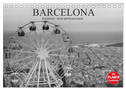 Barcelona Schwarz / Weiß Impressionen (Tischkalender 2024 DIN A5 quer), CALVENDO Monatskalender