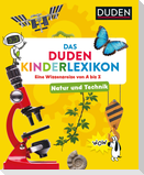 Natur und Technik - Das Duden Kinderlexikon