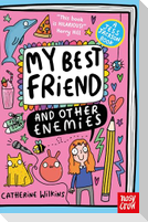 My Best Friend and Other Enemies