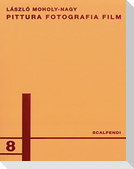 Pittura, fotografia, film. Ediz. italiana e tedesca