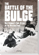 The Battle of the Bulge