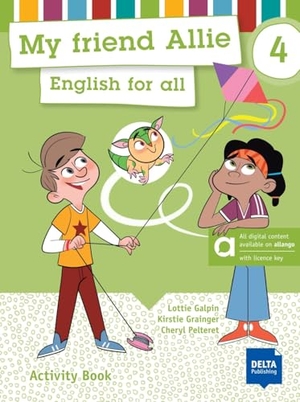 My friend Allie 4 - Hybrid Edition allango. Activity Book - English for all. Activity Book with digital extras including allango licence key (24 months). Delta Publishing, 2026.