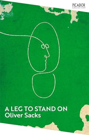 Sacks, Oliver. A Leg to Stand On. Macmillan Publishers Int Ltd - MDL, 2023.