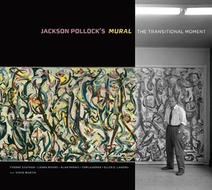 Szafran, Yvonne / Rivers, Laura et al. Jackson Pollock's Mural - The Transitional Moment. Getty Publications, 2014.