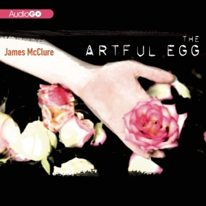McClure, James. The Artful Egg: A Kramer and Zondi Investigation. Blackstone Publishing, 2013.