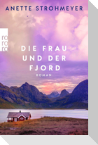 Die Frau und der Fjord