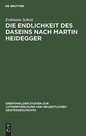 Schott, Erdmann. Die Endlichkeit des Daseins nach Martin Heidegger. De Gruyter, 1930.