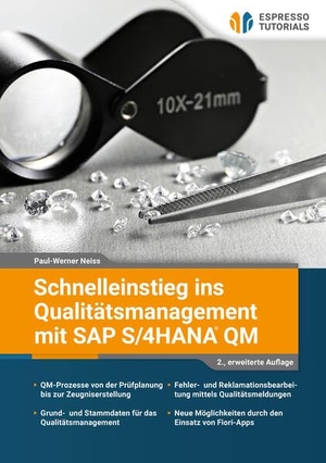 Neiss, Paul-Werner. Schnelleinstieg ins Qualitätsmanagement mit SAP QM. Espresso Tutorials GmbH, 2026.