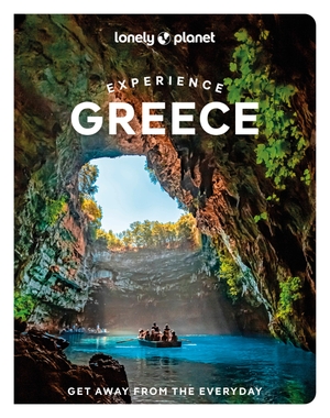Lonely Planet Experience Greece. Lonely Planet, 2023.