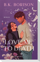 Love Me to Death