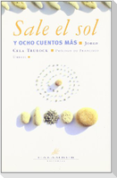 Sale el sol y ocho cuentos más