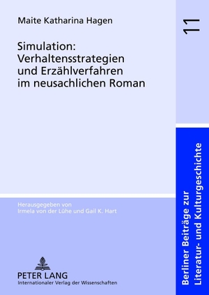 Maite Katharina Hagen. Simulation: Verhaltensstrategien und Erzählverfahren im neusachlichen Roman. Peter Lang GmbH, Internationaler Verlag der Wissenschaften, 2012.