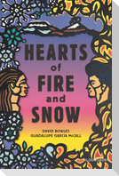 Hearts of Fire and Snow