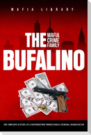 The Bufalino Mafia Crime Family