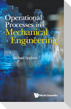 Operational Processes in Mechanical Engineering