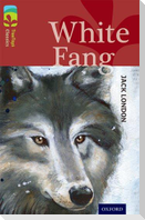Oxford Reading Tree TreeTops Classics: Level 15: White Fang
