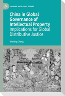 China in Global Governance of Intellectual Property