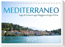 Mediterraneo - Lago di Como, Lago Maggiore, Lago d'Orta (Tischkalender 2024 DIN A5 quer), CALVENDO Monatskalender