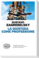 La giustizia come professione