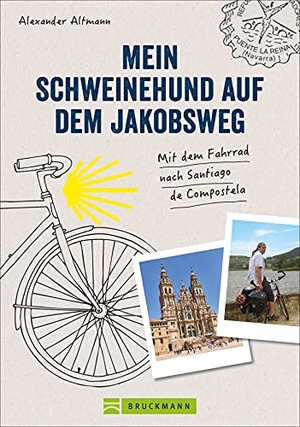 Altmann, Alexander. Mein Schweinehund auf dem Jakobsweg - Mit dem Fahrrad nach Santiago de Compostela. Bruckmann Verlag GmbH, 2021.